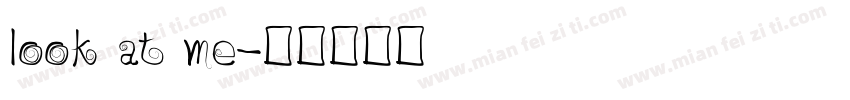 look at me字体转换